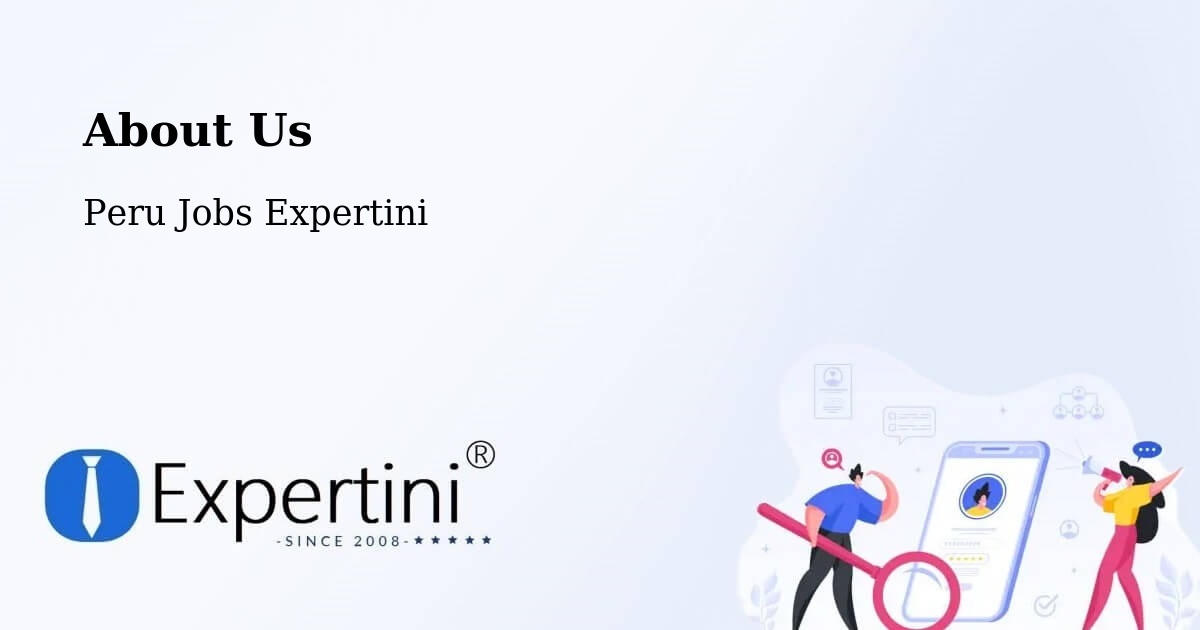 About Expertini - Paramonga, Peru Jobs Expertini