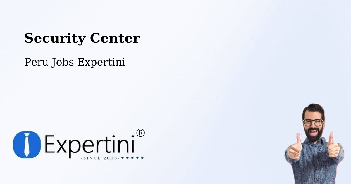 Security & Compliance – Paramonga - Peru Jobs Expertini